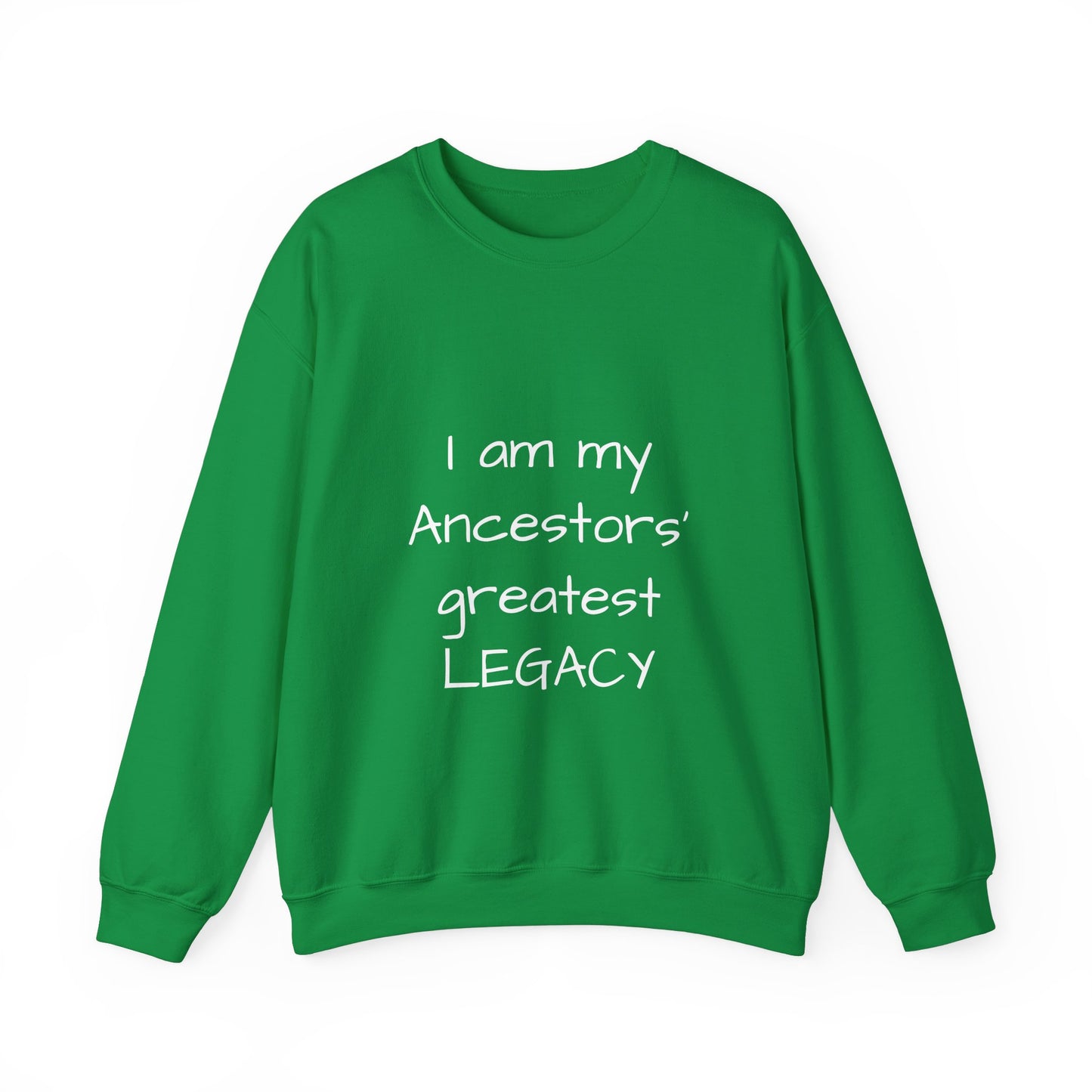 Ancestors Greatest Legacy Unisex Crewneck Sweatshirt