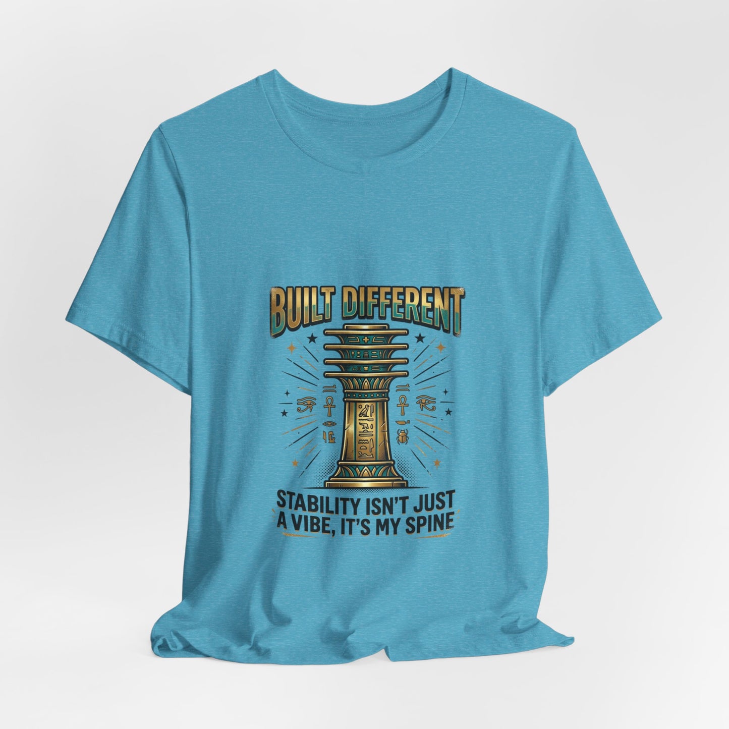 "Built Different"- Djed Pillar Stability T-Shirt