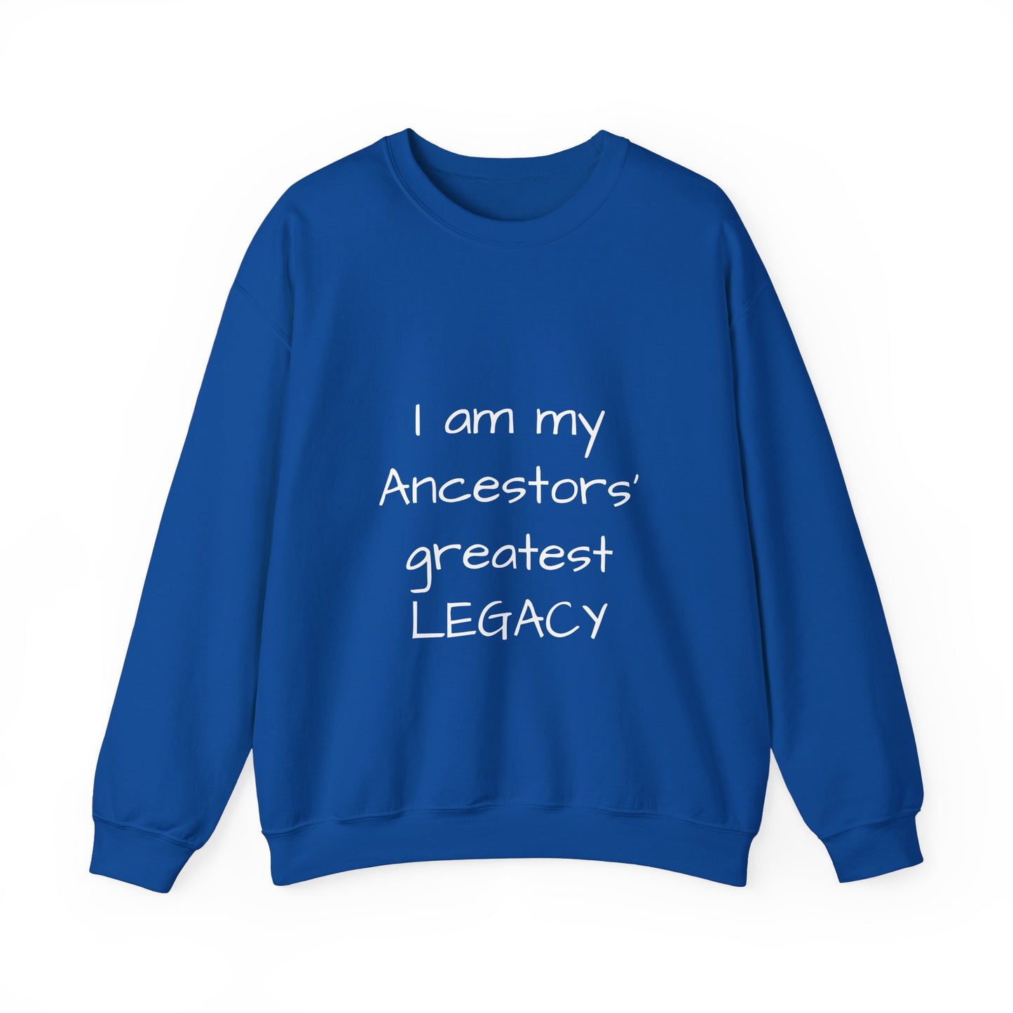 Ancestors Greatest Legacy Unisex Crewneck Sweatshirt
