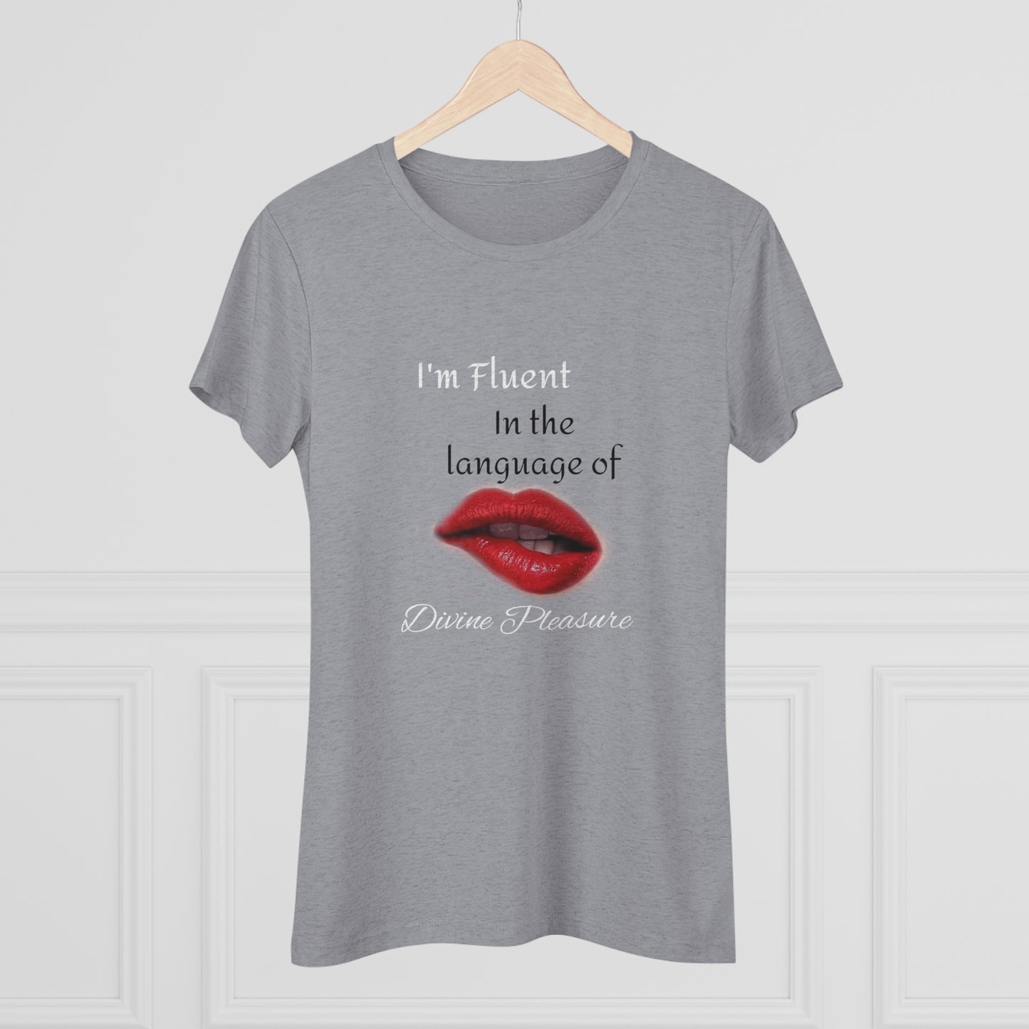 Divine Pleasure Language T-shirt (women)