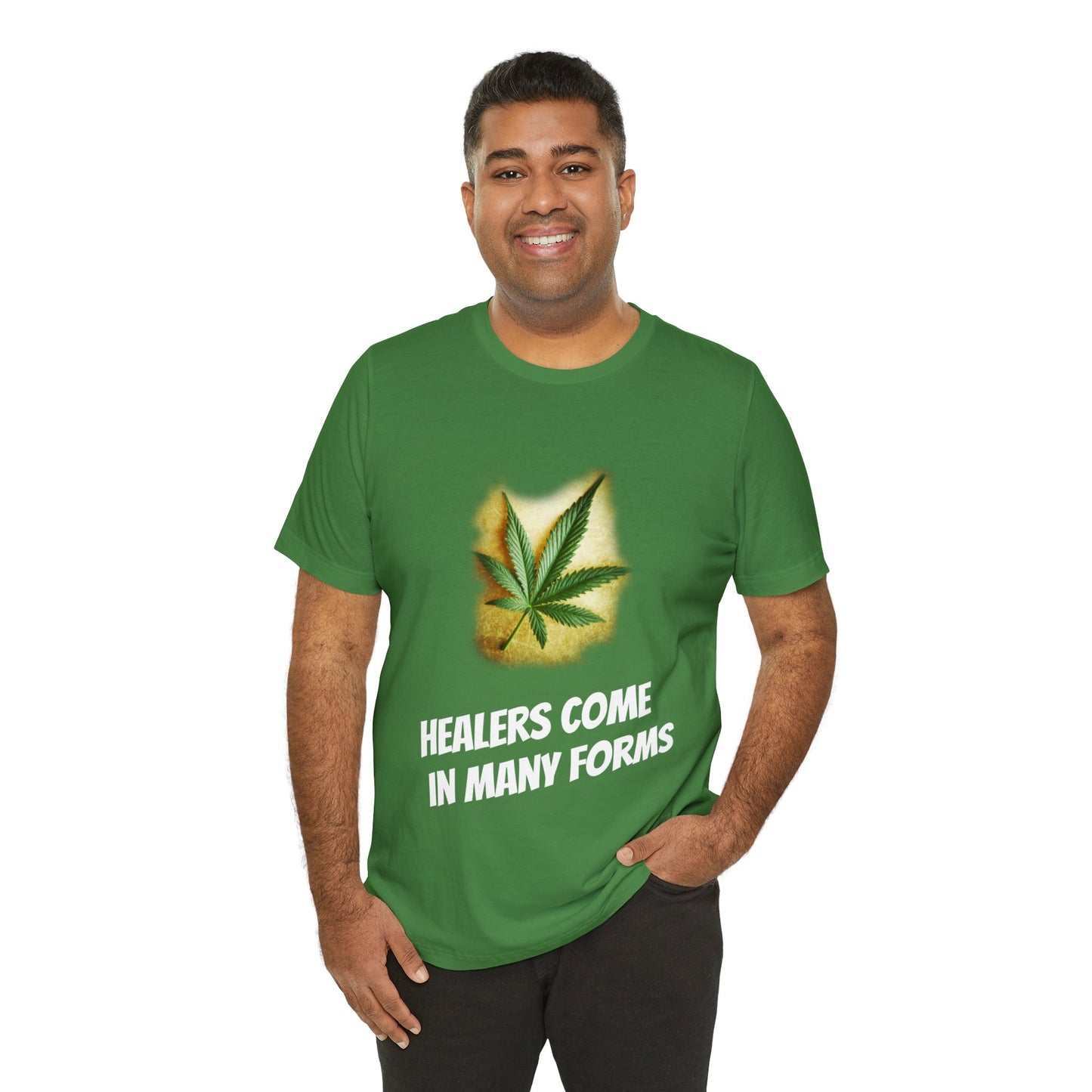 Healers Come in Many Forms T-shirt -Unisex - cannabis