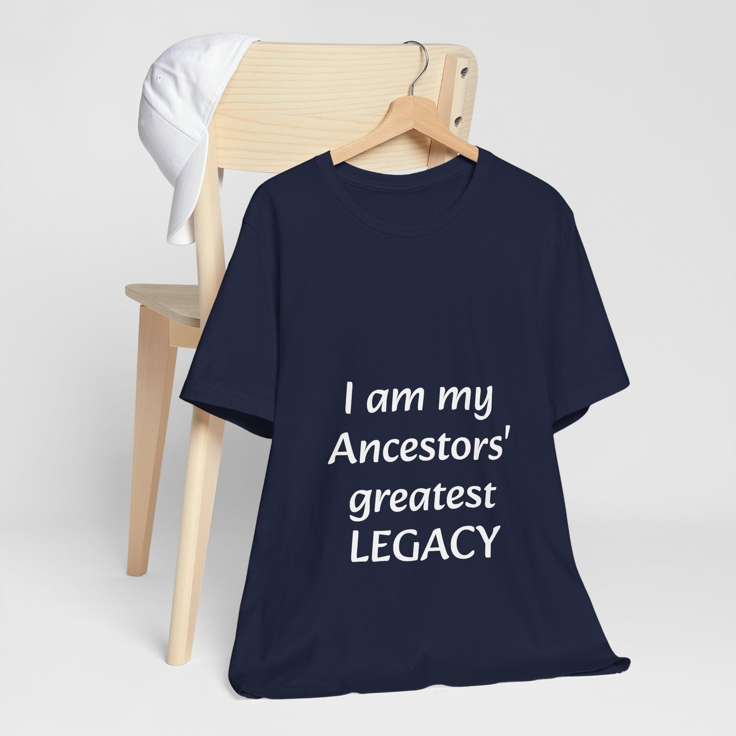 Ancestors' Greatest Legacy T-shirt -Unisex