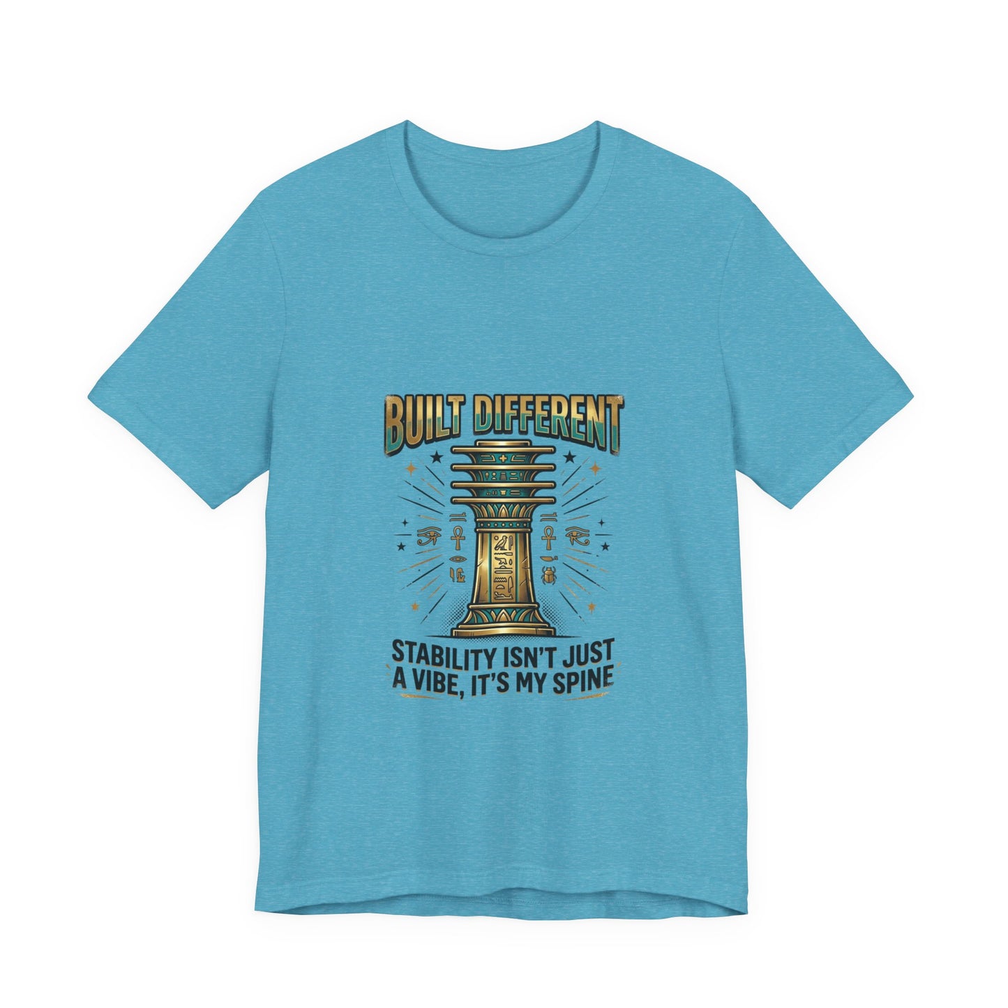 "Built Different"- Djed Pillar Stability T-Shirt