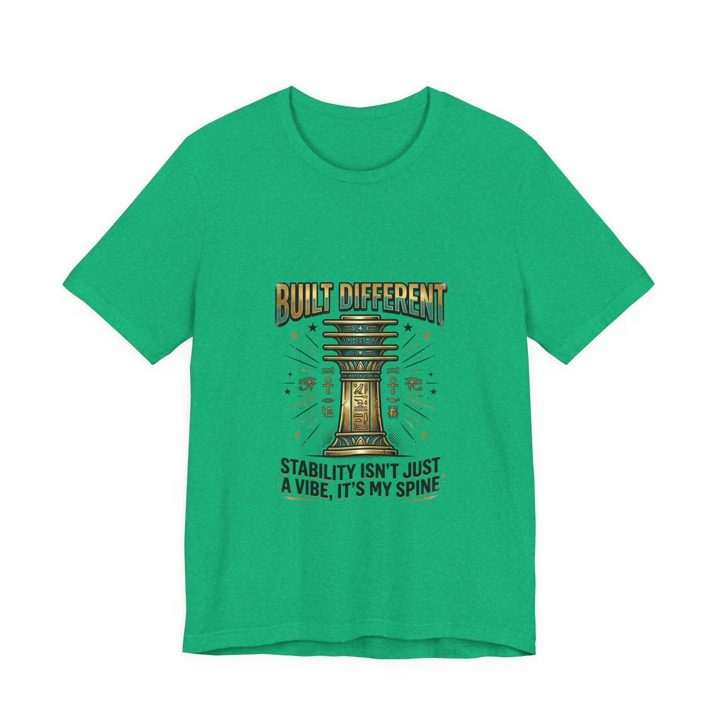 "Built Different"- Djed Pillar Stability T-Shirt