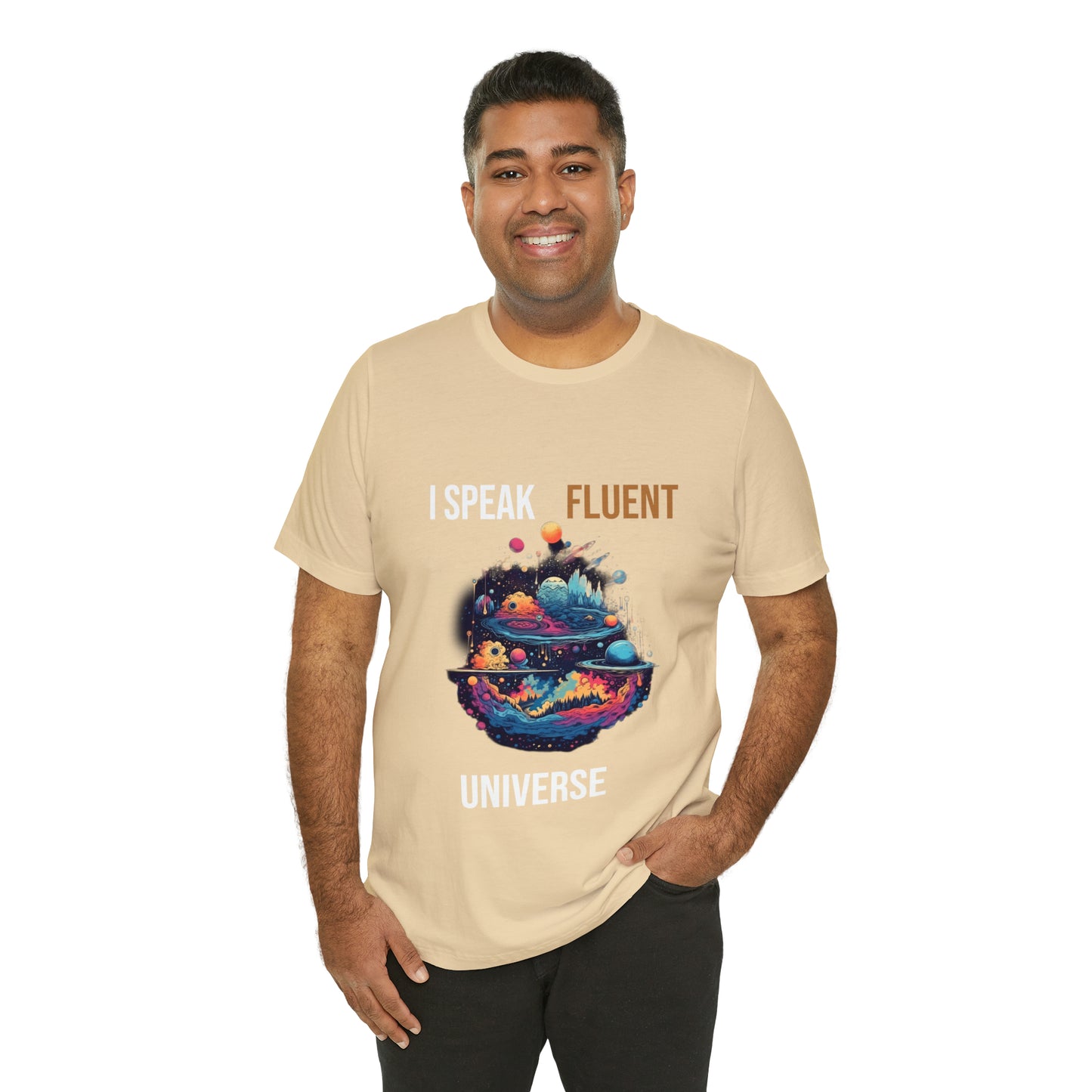 I Speak Fluent UniverseT-shirt -Unisex