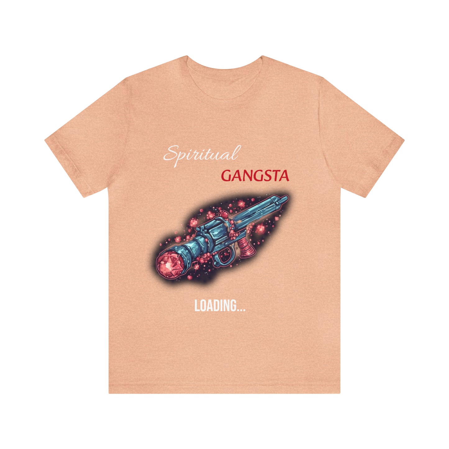 Spiritual Gangsta Loading T-shirt -Unisex