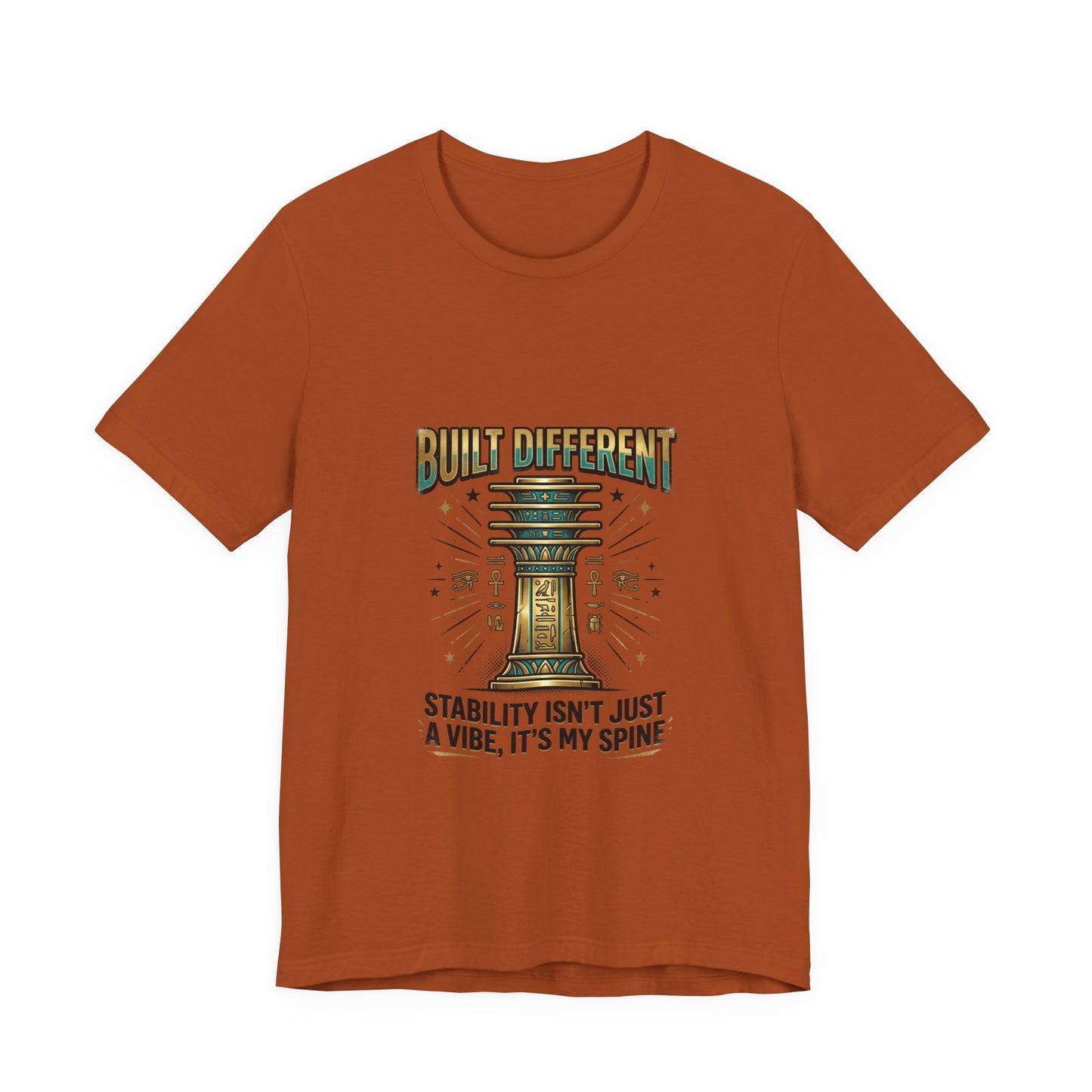 "Built Different"- Djed Pillar Stability T-Shirt