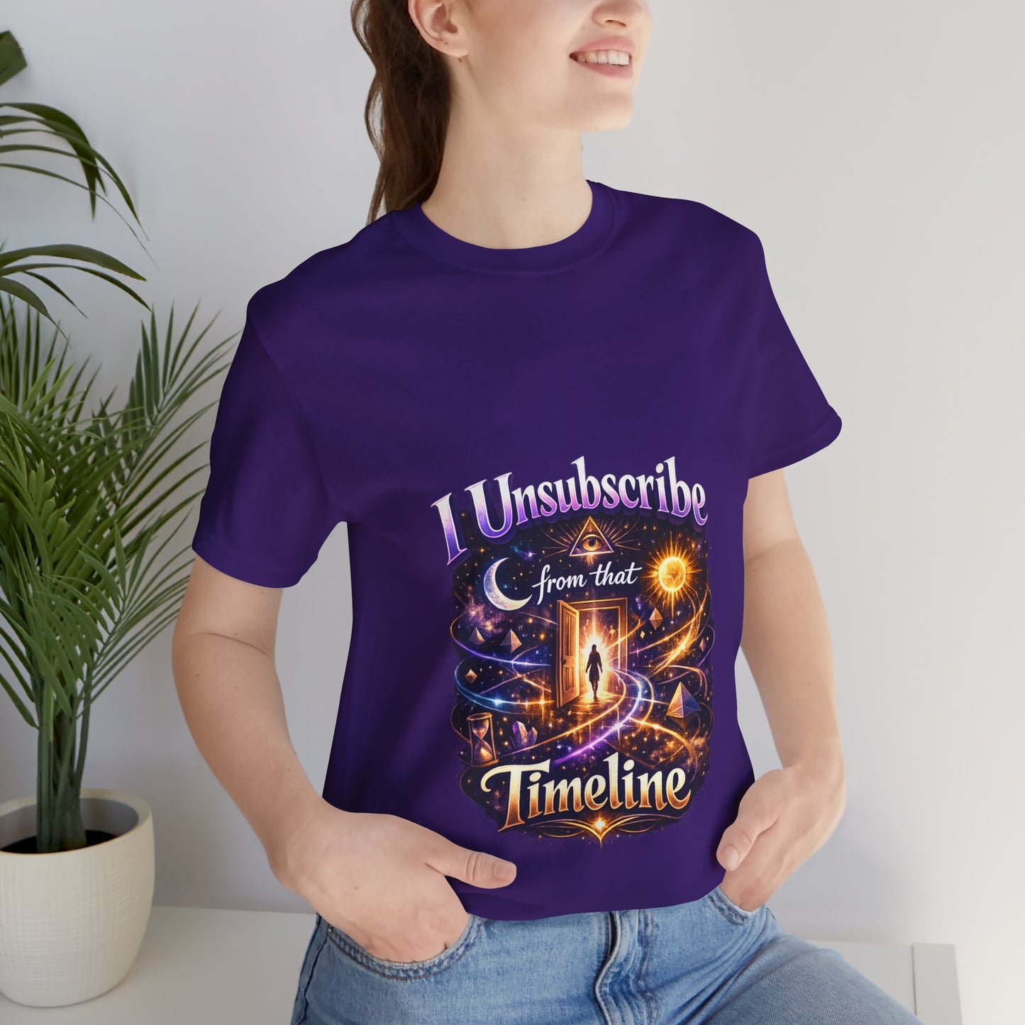 "I Unsubscribe from that Timeline" T-shirt -Unisex 1
