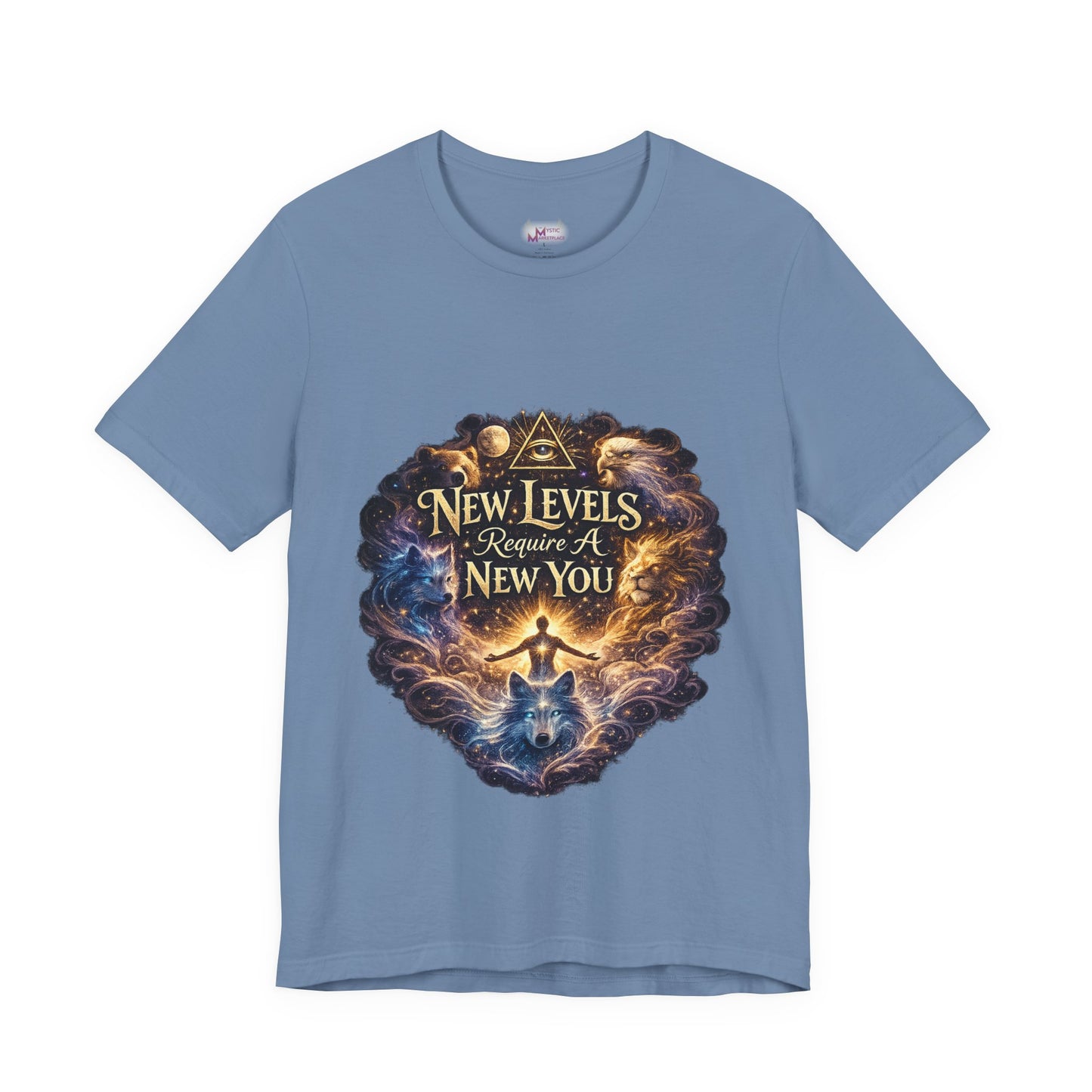 New Levels Require a New You T-shirt -Unisex