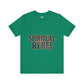 Spiritual Rebel T-shirt -Unisex