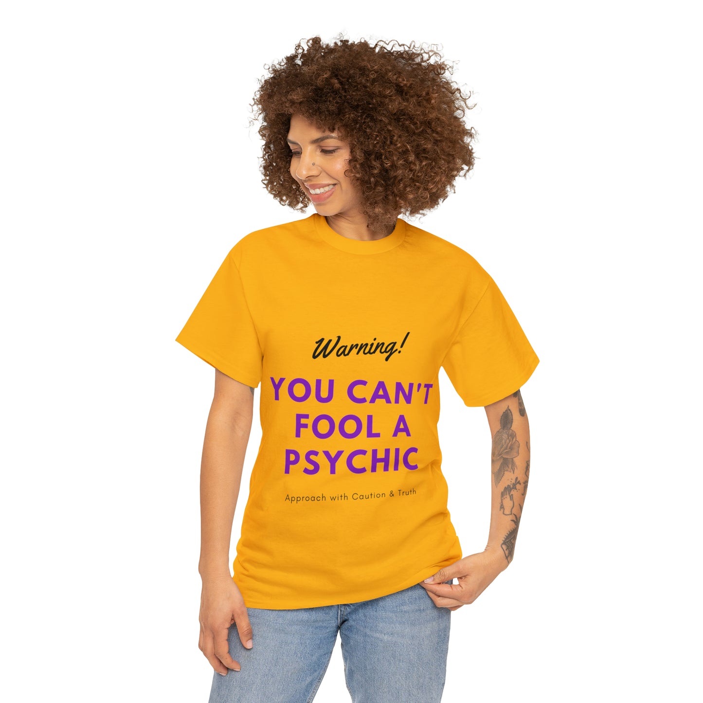 You Can't Fool a Psychic -multiple colors (Unisex)