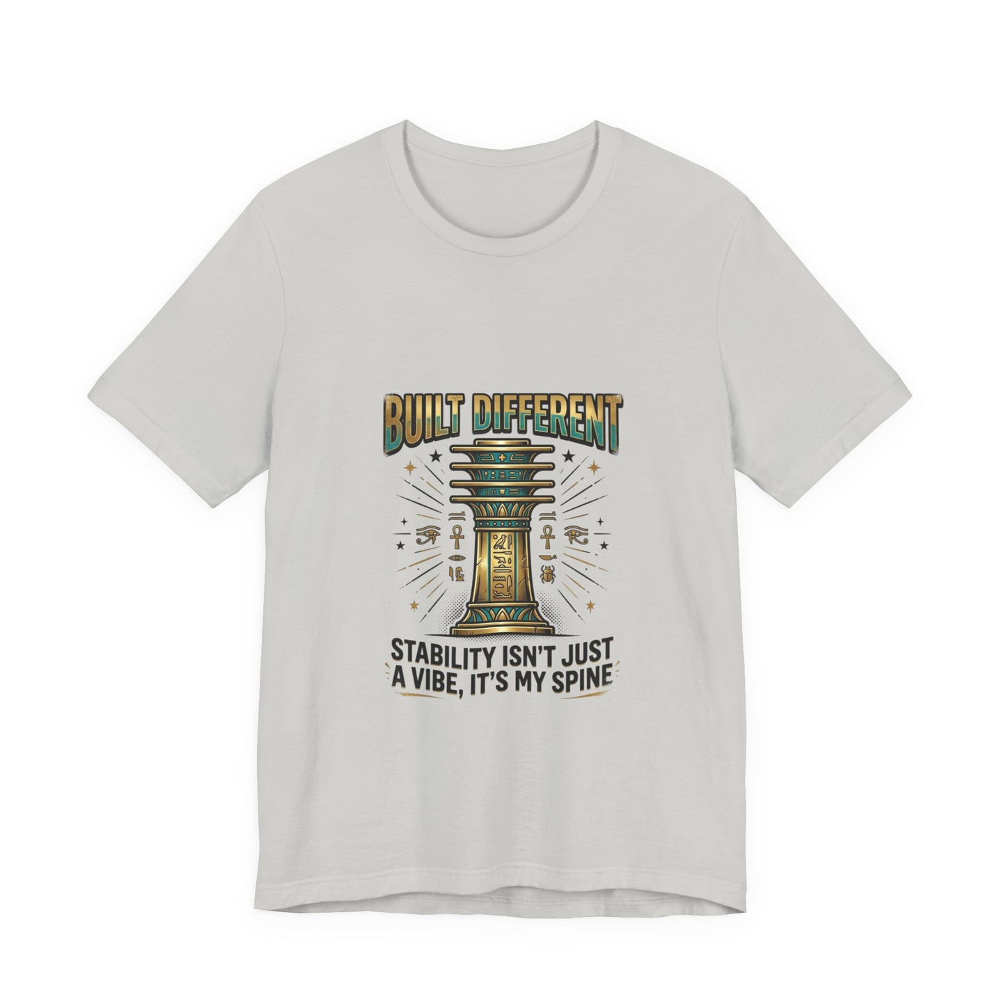 "Built Different"- Djed Pillar Stability T-Shirt