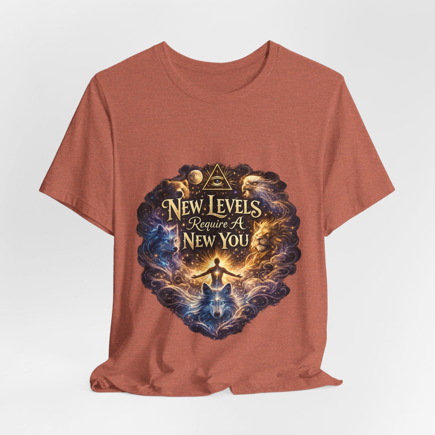 New Levels Require a New You T-shirt -Unisex