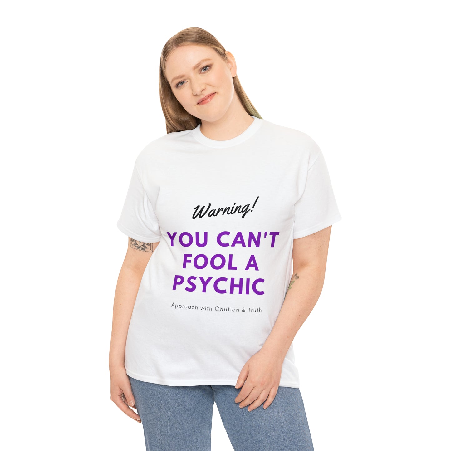 You Can't Fool a Psychic -multiple colors (Unisex)