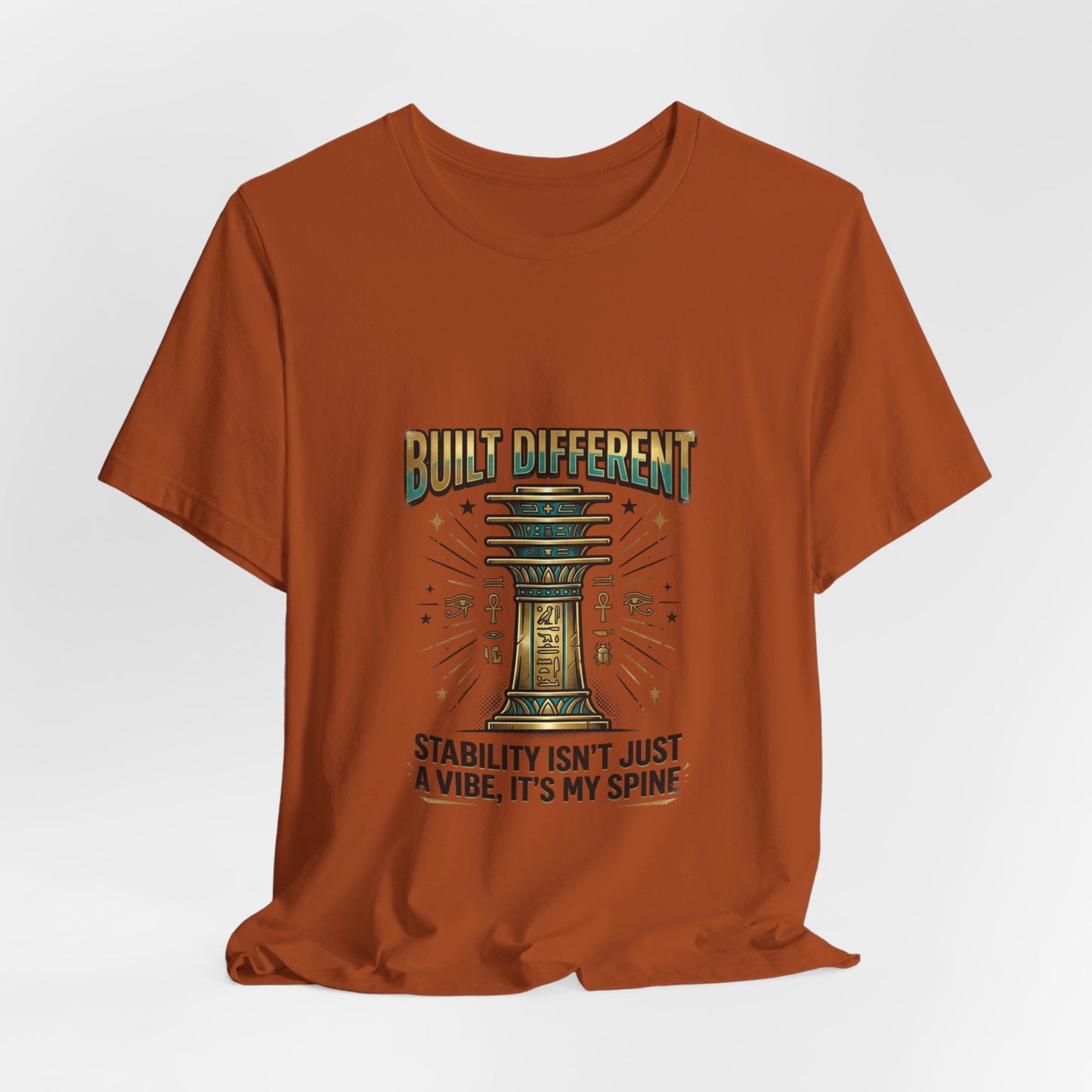 "Built Different"- Djed Pillar Stability T-Shirt