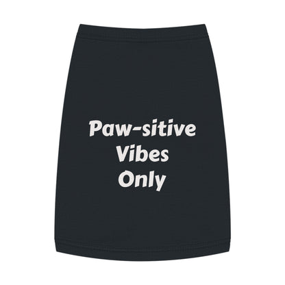 Paw-sitive Vibes Only- Pet Tank Top