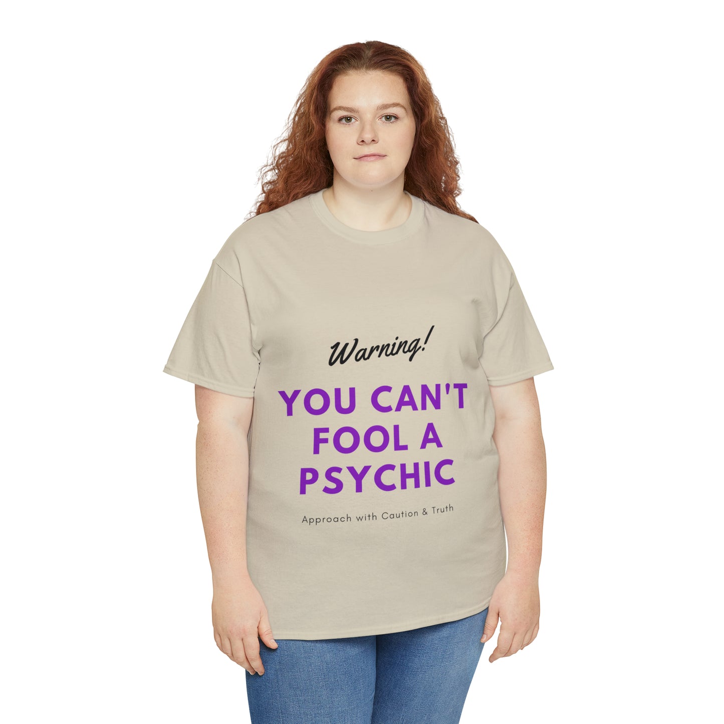 You Can't Fool a Psychic -multiple colors (Unisex)