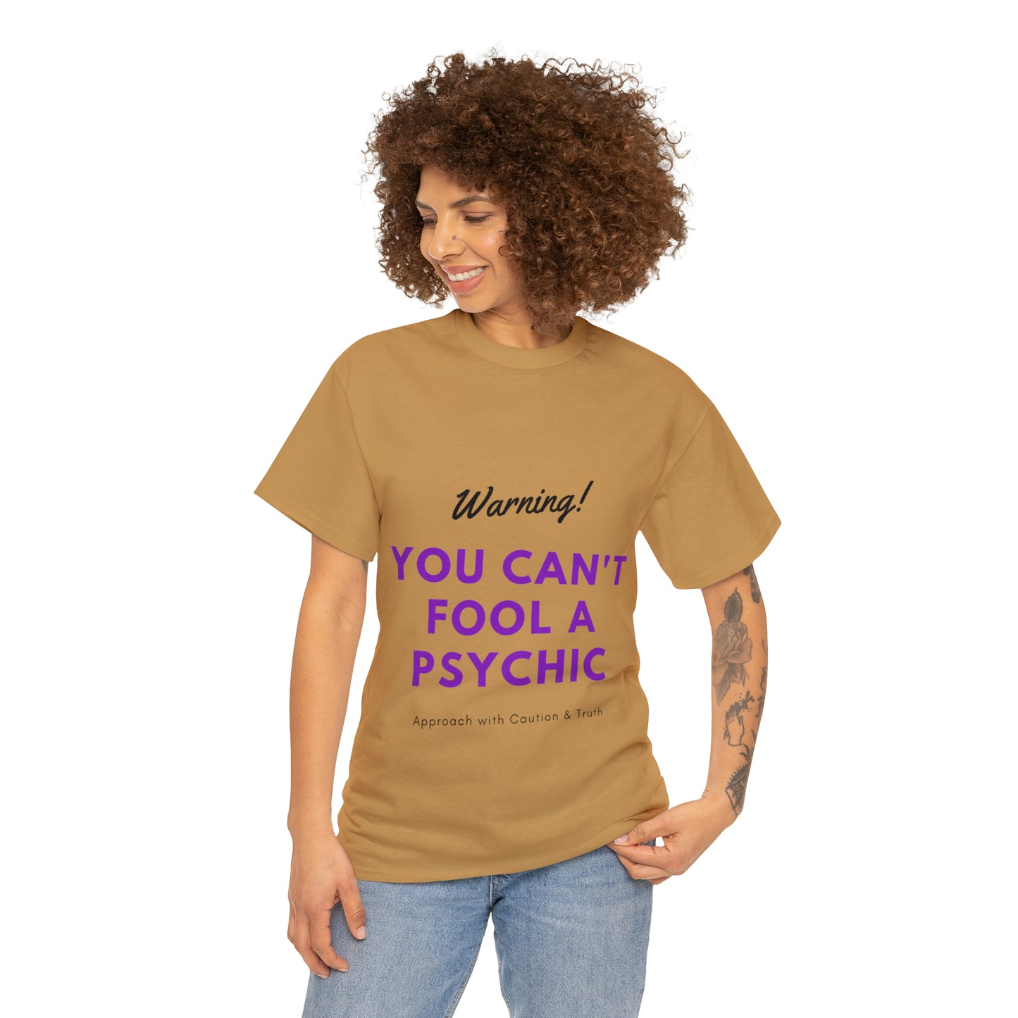 You Can't Fool a Psychic -multiple colors (Unisex)