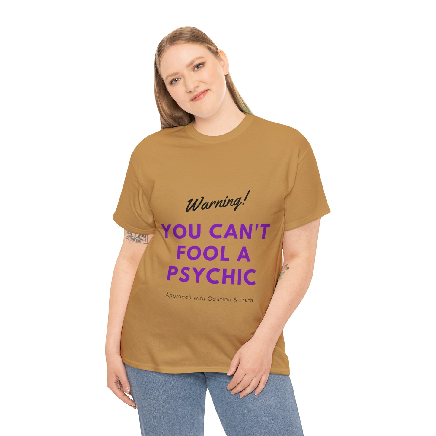 You Can't Fool a Psychic -multiple colors (Unisex)