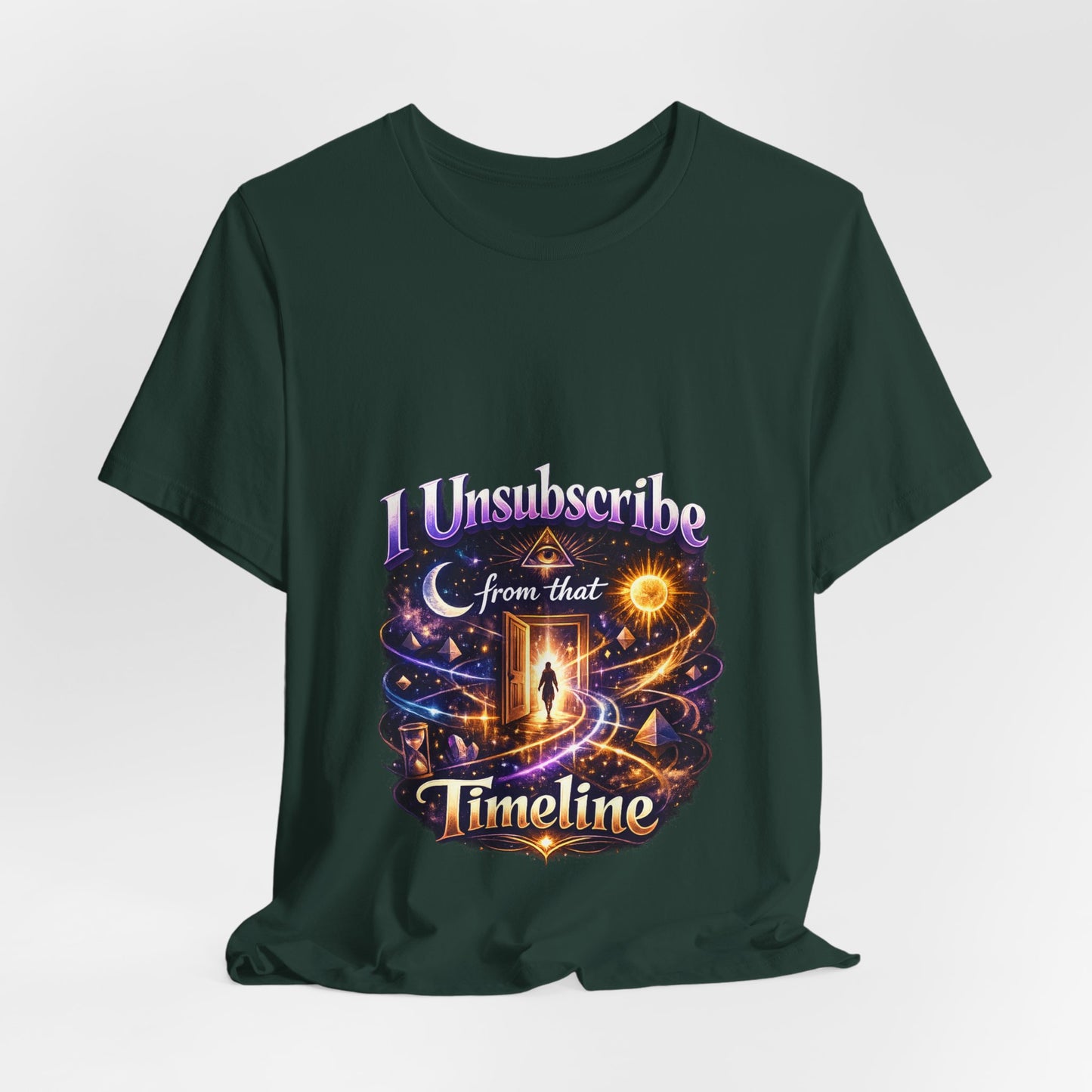 "I Unsubscribe from that Timeline" T-shirt -Unisex 1