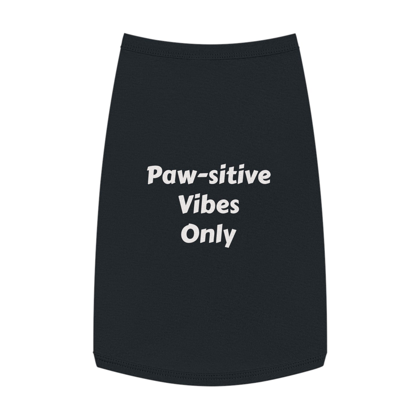 Paw-sitive Vibes Only- Pet Tank Top