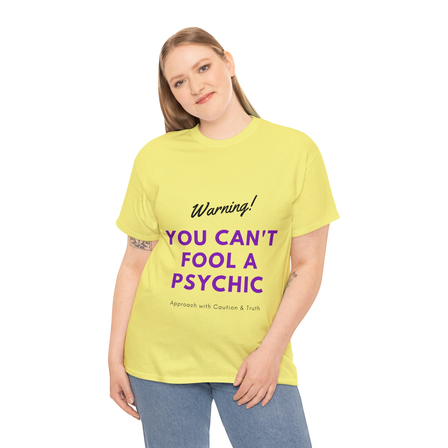 You Can't Fool a Psychic -multiple colors (Unisex)