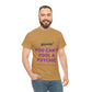 You Can't Fool a Psychic -multiple colors (Unisex)