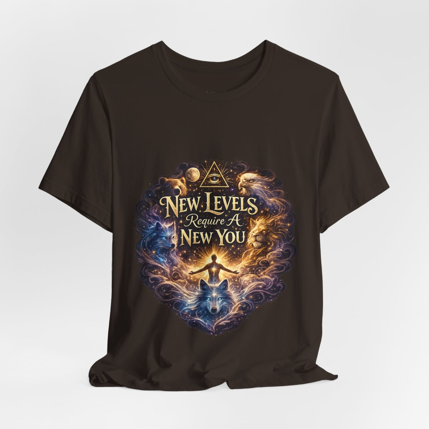 New Levels Require a New You T-shirt -Unisex