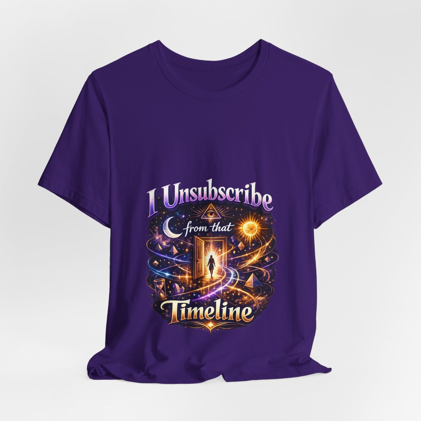"I Unsubscribe from that Timeline" T-shirt -Unisex 1