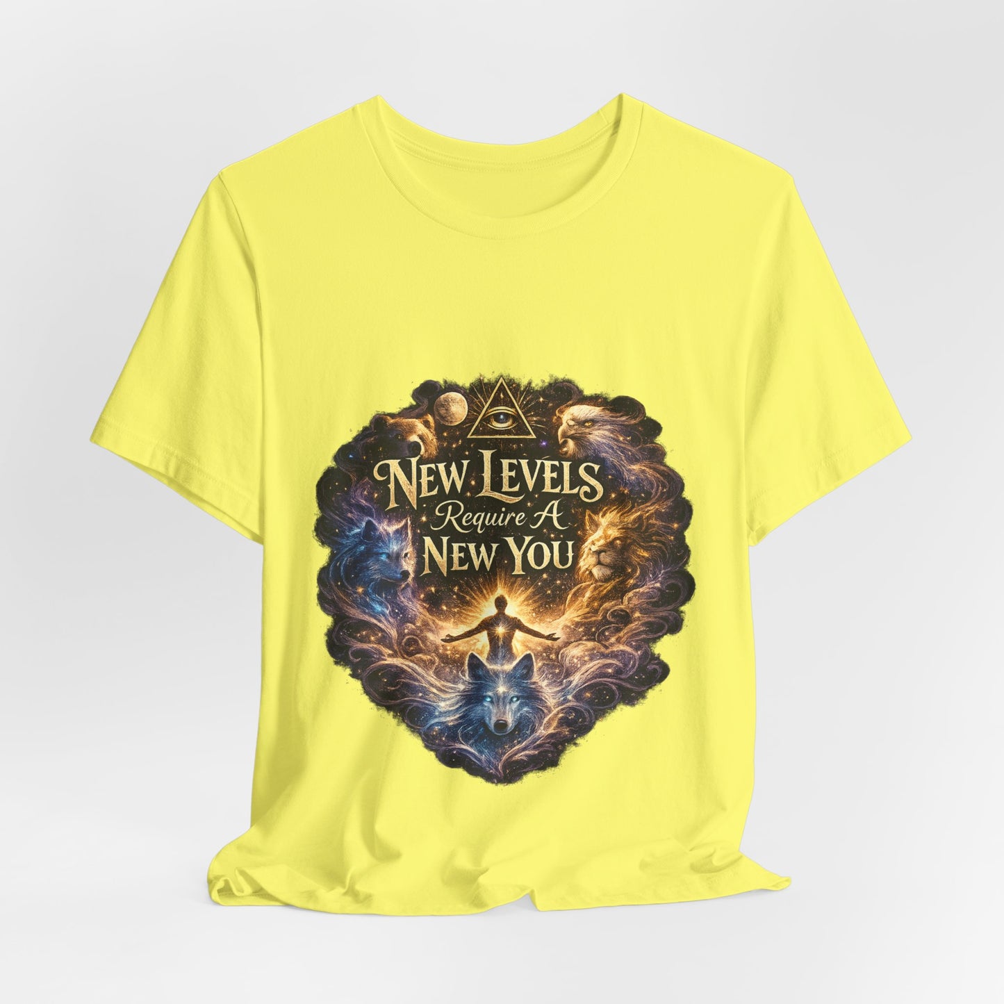 New Levels Require a New You T-shirt -Unisex