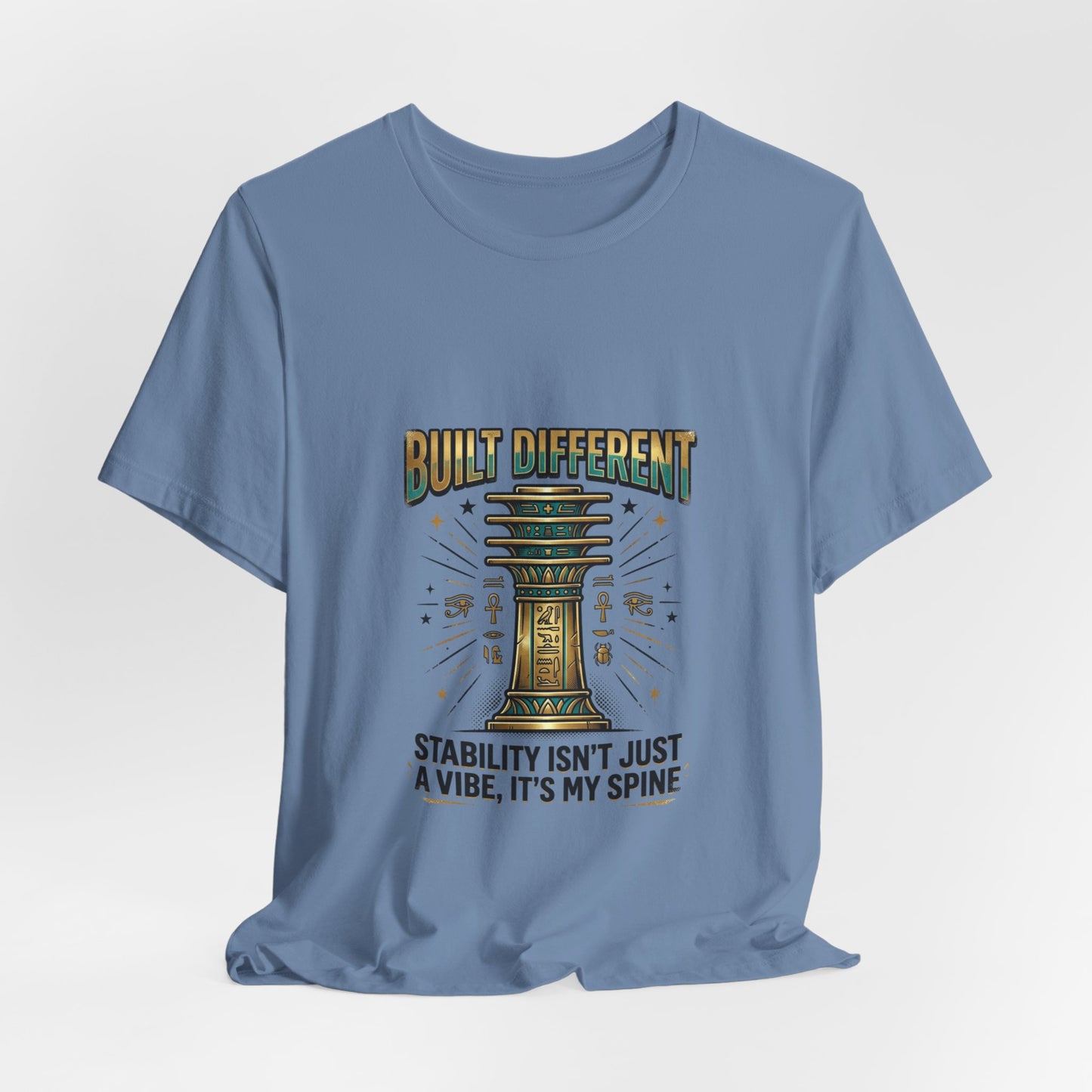 "Built Different"- Djed Pillar Stability T-Shirt