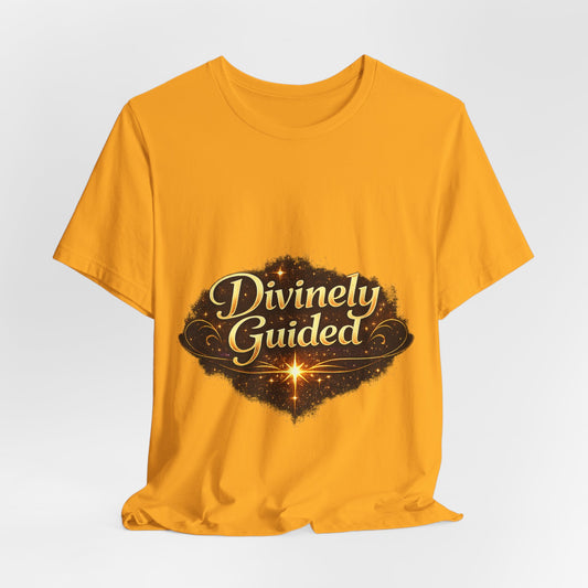 Divinely Guided T-shirt -Unisex