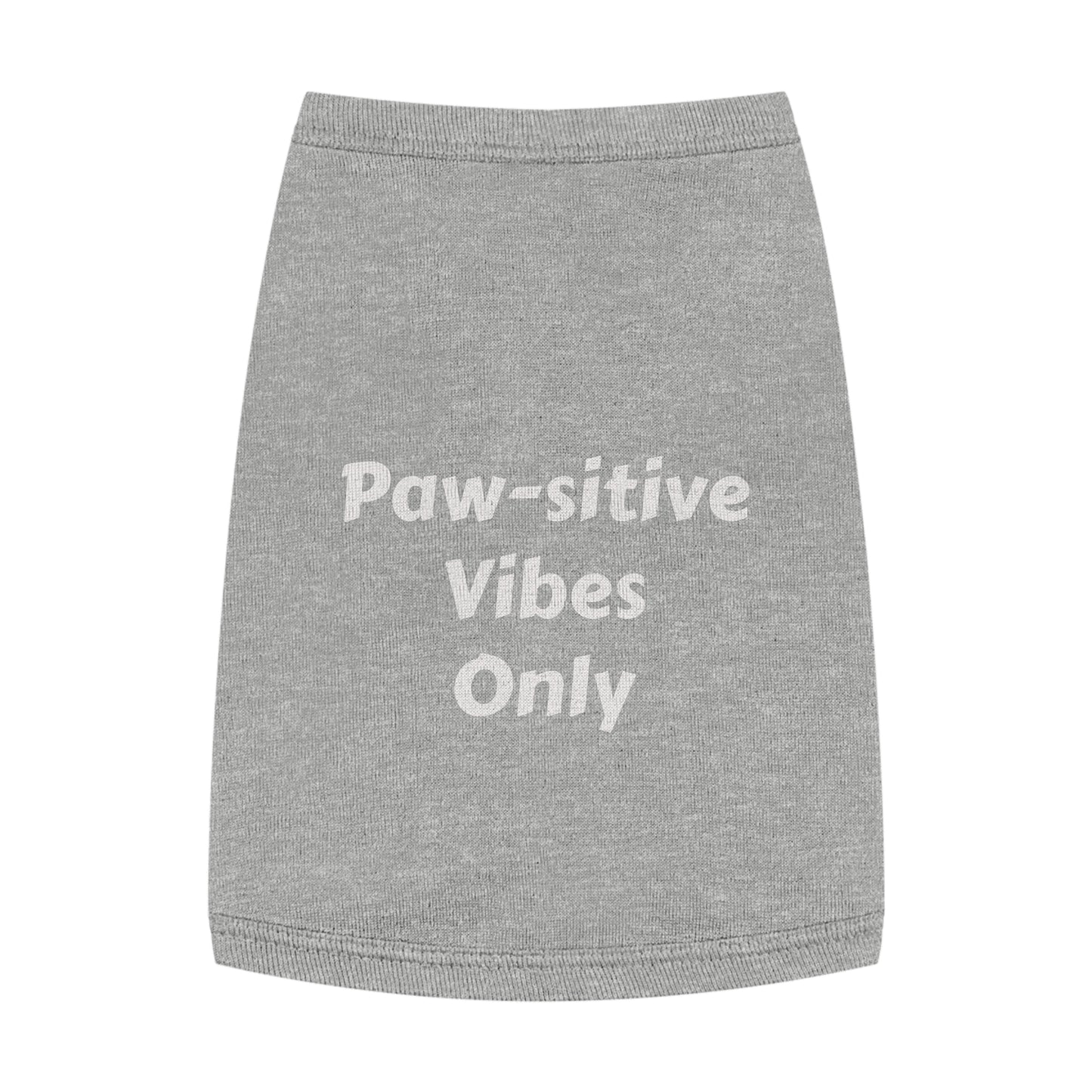 Paw-sitive Vibes Only- Pet Tank Top