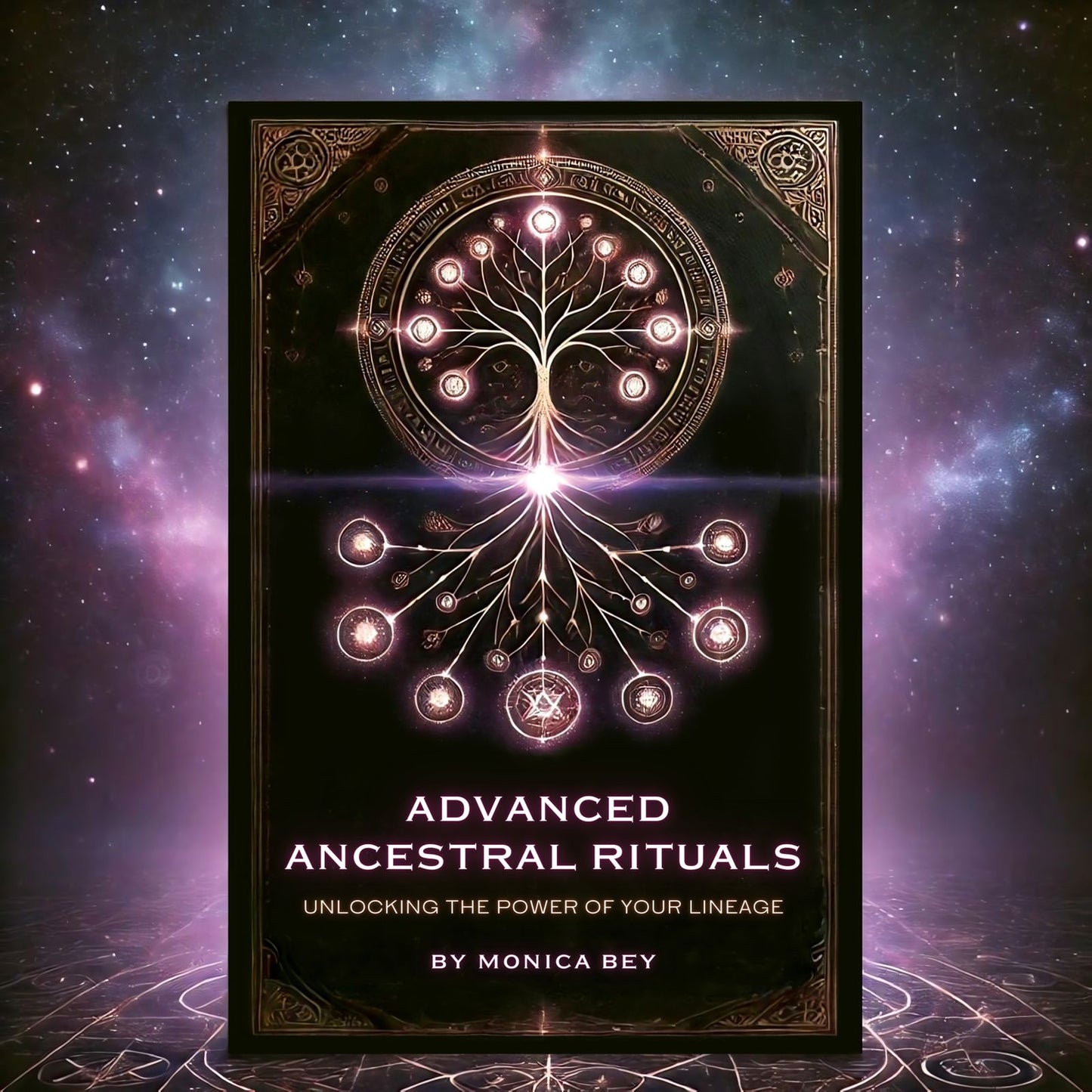 Advanced Ancestral Rituals (EBOOK VERSION)