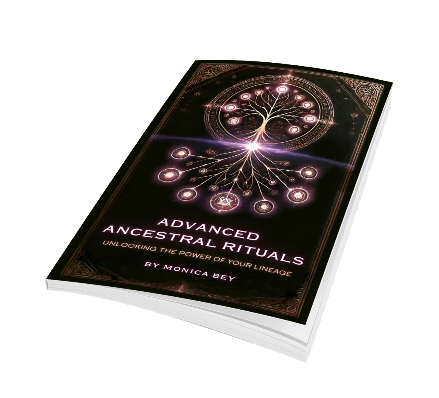 Advanced Ancestral Rituals (PRINT VERSION)